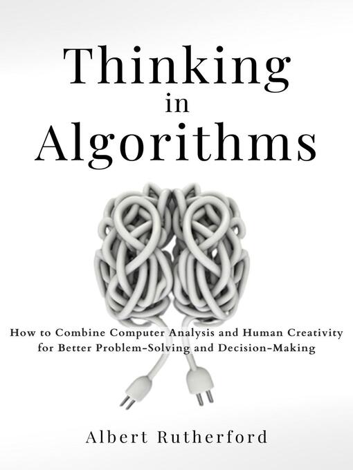 Title details for Thinking in Algorithms by Albert Rutherford - Available